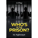 Who's in the Prison
