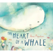 The Heart of a Whale