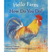 Hello Farm, How Do You Do?