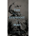 Reminiscences of The Elephant Man