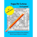 Sopa De Letras En Español: Libro de rompecabezas de búsqueda de cien palabras para adultos - One Hundred Word Search Puzzle Book For Adults