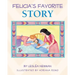 Felicia's Favorite Story