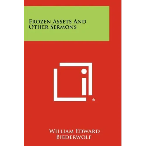Frozen Assets And Other Sermons