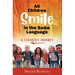 All Children Smile in the Same Language: A Teacher's Journey