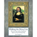 Walking the Mona Lisa: The True Story of Ilsa Axel Rose, the Quenn of the Hunting Dogs