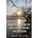 Nature's Box of Love and Wisdom