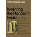 Inventing the Nonprofit Sector: And Other Essays on Philanthropy, Voluntarism, and Nonprofit Organizations