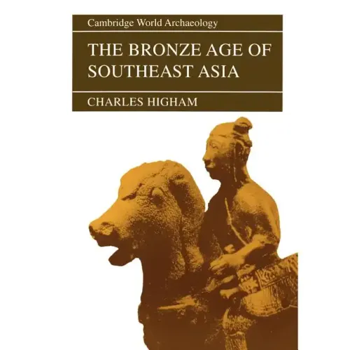 The Bronze Age of Southeast Asia