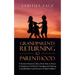 Grandparents Returning to Parenthood: A Parent's Recovery Story from Pain to Peace: a Supportive Guide for Grandparents Raising Grandchildren and Pare
