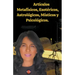 Artículos Metafísicos, Esotéricos, Astrológicos, Místicos y Psicológicos.
