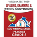 VIRGINIA TEST PREP Spelling, Grammar, & Writing Conventions Grade 5: SOL Writing Skills Practice