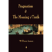 Pragmatism and The Meaning of Truth (Works of William James)