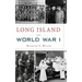 Long Island and World War I
