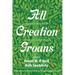 All Creation Groans: Toward a Theology of Disease and Global Health