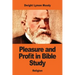 Pleasure and Profit in Bible Study