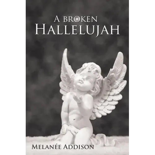 A Broken Hallelujah