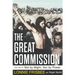 Not By Might Nor By Power: The Great Commission