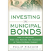 Investing in Municipal Bonds: How to Balance Risk and Reward for Success in Today's Bond Market