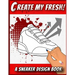Create My Fresh! A Sneaker Design Book: Sneaker themed Designer Book For Adults, Teens, and Kids