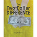 The Two-Dollar Difference