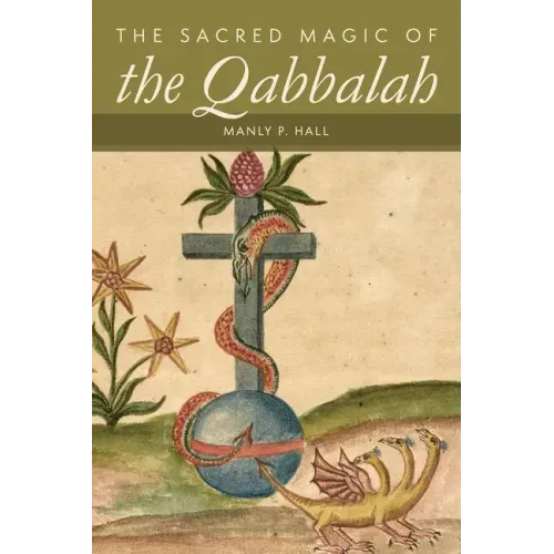 The Sacred Magic of the Qabbalah