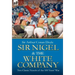 Sir Nigel & the White Company: Two Classic Novels of the 100 Years' War