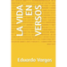 La Vida En Versos