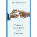 Perfect Drinking and its Enemies