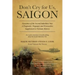 Don't Cry For Us, Saigon