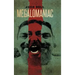 Megalomaniac