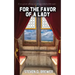 For the Favor of a Lady