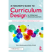 A Teacher's Guide to Curriculum Design for Gifted and Advanced Learners: Advanced Content Models for Differentiating Curriculum