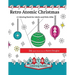 Retro Atomic Christmas Coloring Book - A Coloring Book for Adults and Kids Alike: A perfect coloring book to enjoy with the family during the Christma