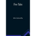 Five Tales