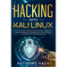 Hacking with Kali Linux: Step by Step Guide To Learn Kali Linux for Hackers, Cybersecurity, Wireless Network Security and Penetration Testing.