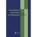 Extracorporeal Shock Waves in Orthopaedics