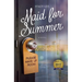 Maid for Summer - A Novel