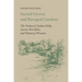Sacred Groves and Ravaged Gardens: The Fiction of Eudora Welty, Carson McCullers, and Flannery O'Connor
