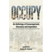 Occupy: An Anthology of Encouragement, Discovery and Inspiration