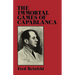 The Immortal Games of Capablanca