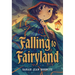 Falling to Fairyland
