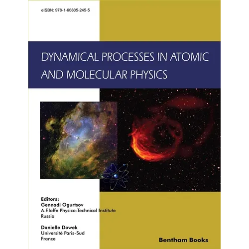 Dynamical Processes in Atomic and Molecular Physics