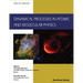 Dynamical Processes in Atomic and Molecular Physics