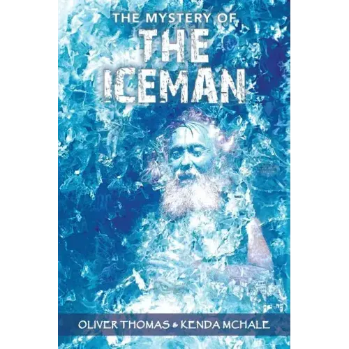 The Mystery of the Iceman