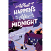 What Happens After Midnight