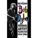 Bob Dylan: Performing Artist: The Middle Years, 1974-1986