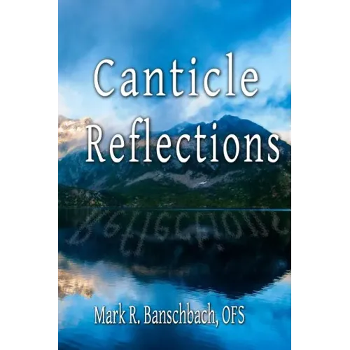 Canticle Reflections