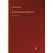 Sir Walter Raleigh and His Time: in large print
