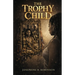 The Trophy Child