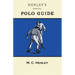 Henley's Official Polo Guide - Playing Rules of Western Polo Leagues